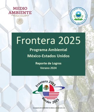 Carátula del Reporte de Logros del Programa Ambiental México-Estados Unidos (verano 2024)